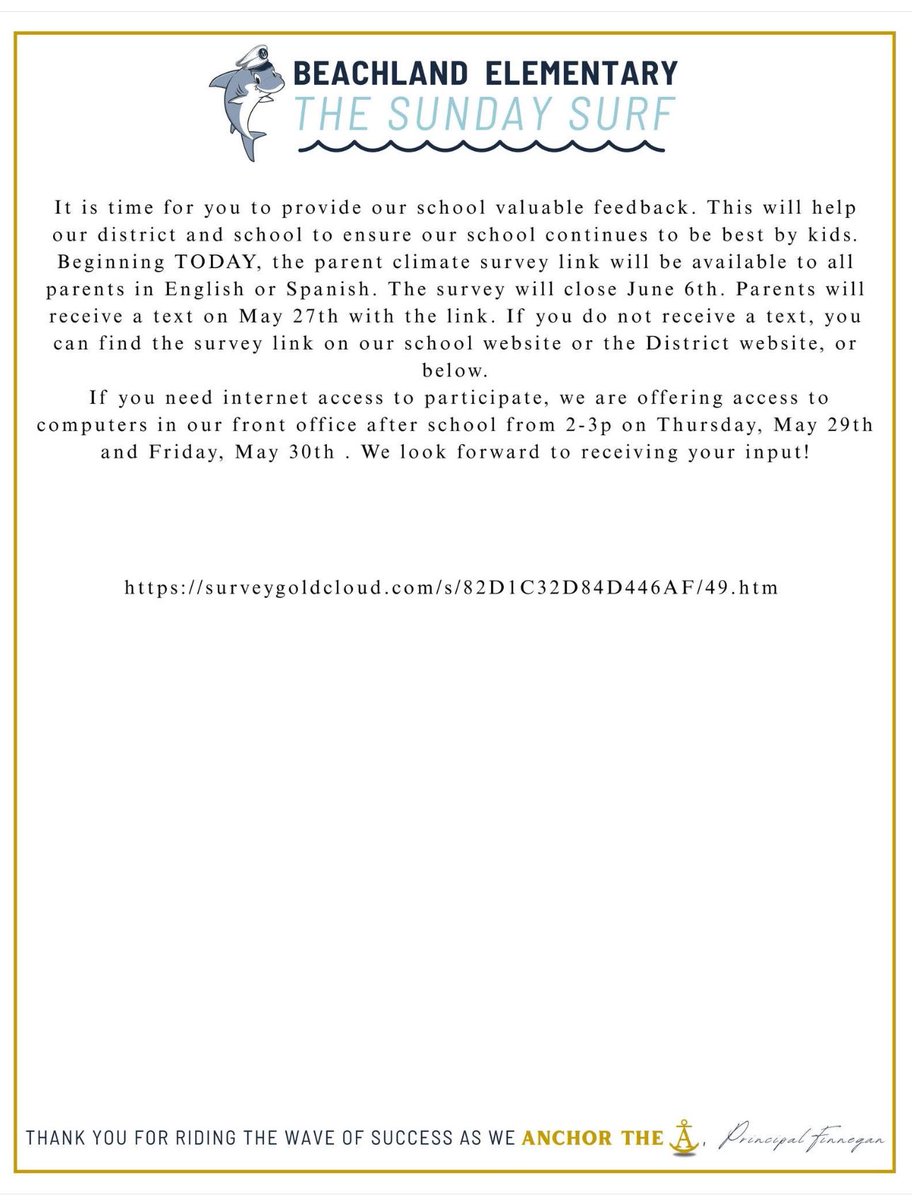 Finnegan's Final Sunday Surf for the 2024-2025 School Year... The Sunday Surf will return Sunday, July 27th! The Parent Climate Survey is available through June 6th.
surveygoldcloud.com/s/82D1C32D84D4…