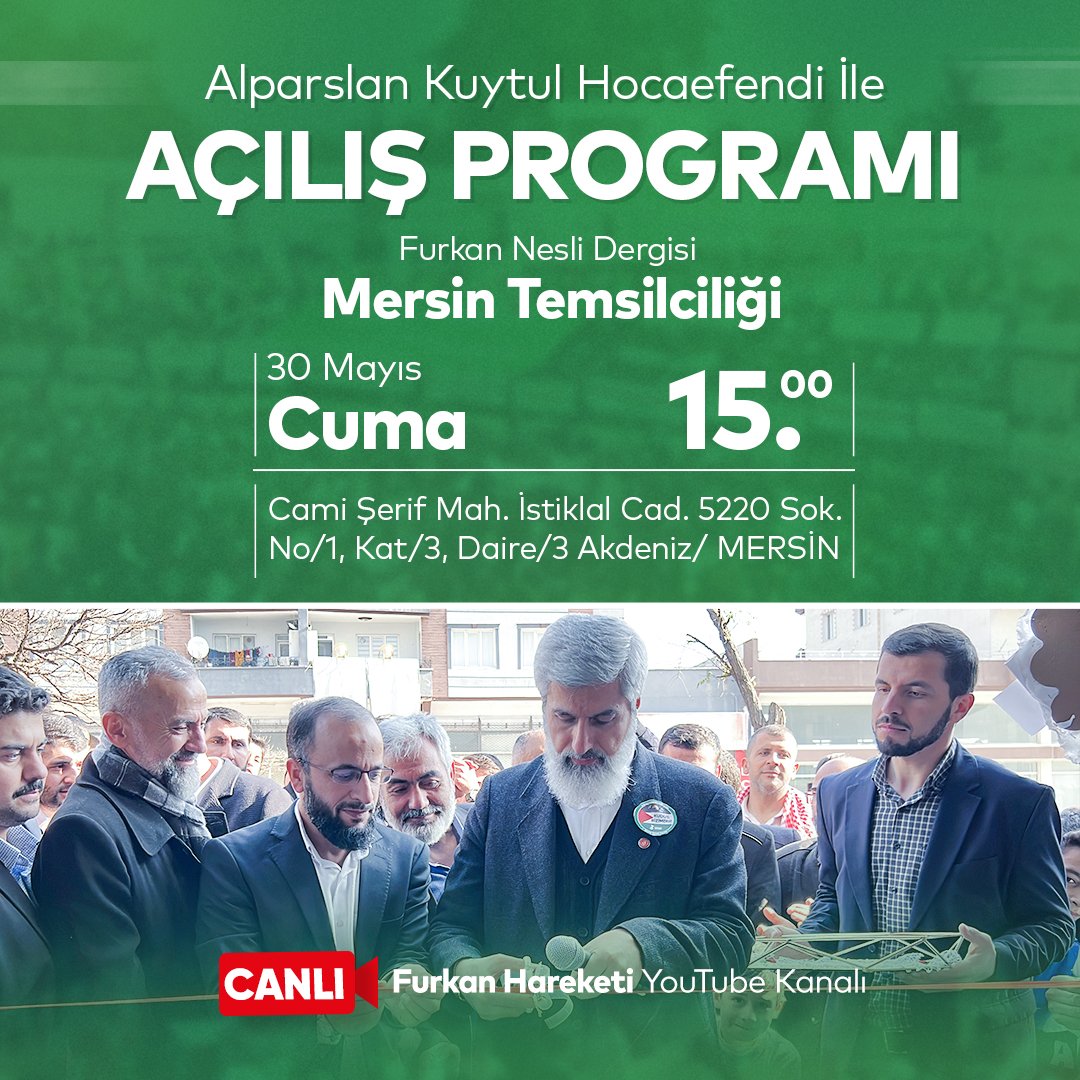 Alparslan Kuytul Hocaefendi ile Açılış Programı

📍 Furkan Nesli Dergisi Mersin Temsilciliği
🗓️ 30 Mayıs Cuma
🕒 15.00

▶️ Canlı Yayın | Furkan Hareketi YouTube Kanalı