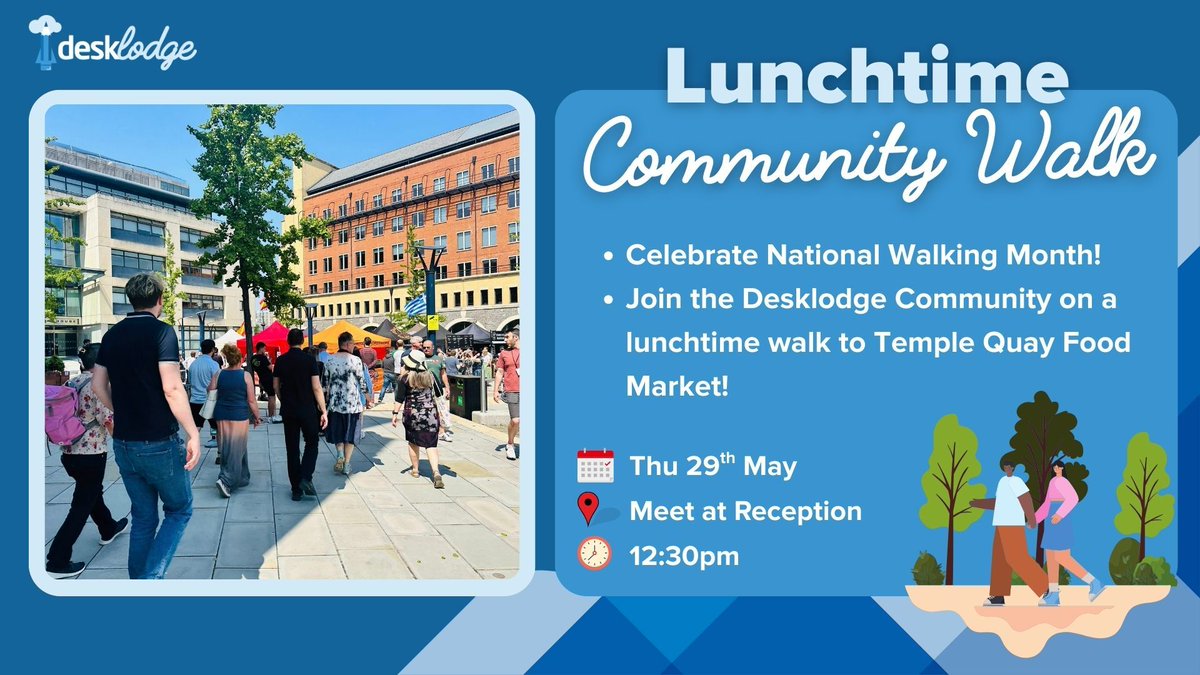 🚶‍♀️Lunchtime Community Walk to Temple Quay Food Market - Thu 29th May - 12:30pm🚶‍♂️

Tomorrow, as part of National Walking Month, you can meet near DeskLodge House reception for a lunchtime visit to Temple Quay food market 💙

#desklodge #coworking #community #bristol