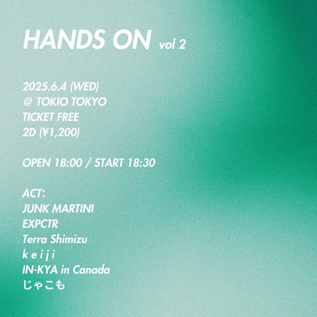 2025/6/4渋谷TOKIO TOKYO開催
「HANDS ON」に
Terra Shimizuライブ出演致します🙌

2025.6.4 (wed)
<a href="/TOKIOTOKYO_/">TOKIO TOKYO</a> 
TICKET FREE 
2d (¥1,200)
OPEN 18:00 / START 18:30

Act.
JUNK MARTINI / EXPCTR / Terra Shimizu / k e i j i / じゃこも / IN-KYA in Canada

予約リンク
forms.gle/bL7EP553NPxavz…