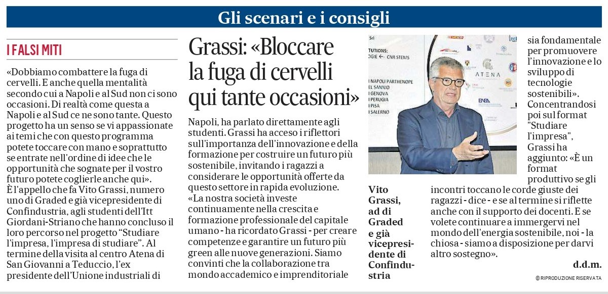 "Dobbiamo combattere la fuga di cervelli. E anche quella mentalità secondo cui a Napoli non ci sono occasioni. Le opportunità che sognate per il vostro futuro potete coglierle anche qui". Sul <a href="/mattinodinapoli/">Il Mattino</a>  appello ai giovani dell'ad di <a href="/GradedSpa/">Graded</a> Vito Grassi
#FutureOfWork