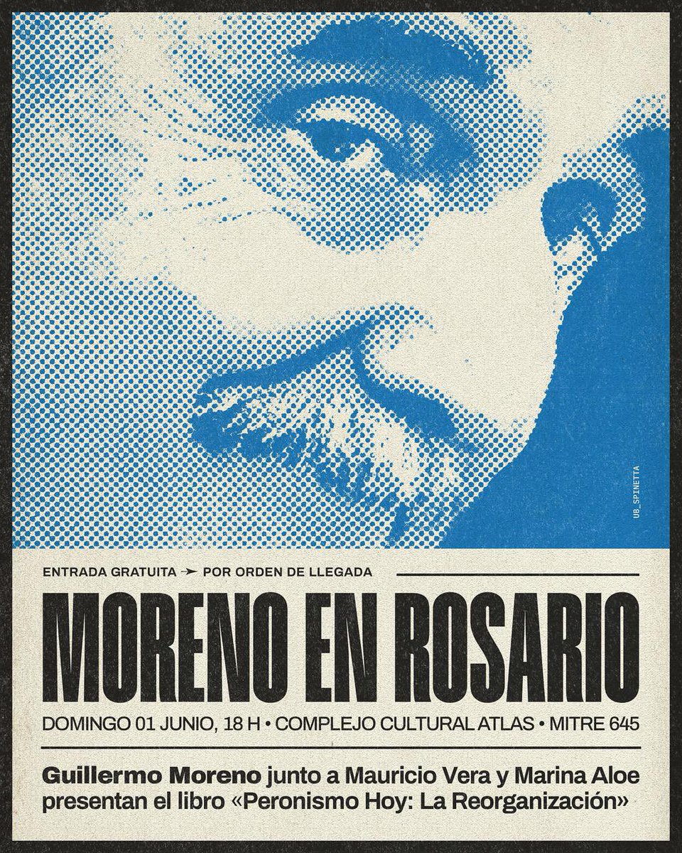 Mauricio Vera🇦🇷 (@maurici0vera) on Twitter photo Domingo 18hs, Rosario 📌
Participaré de la presentación del último libro del compañero Guillermo Moreno, Peronismo hoy 🇦🇷
Todos y todas invitados ✌🏽😌
Arte a cargo de <a href="/ub_spinetta/">Unidad Básica Luis Alberto Spinetta</a> Domingo 18hs, Rosario 📌
Participaré de la presentación del último libro del compañero Guillermo Moreno, Peronismo hoy 🇦🇷
Todos y todas invitados ✌🏽😌
Arte a cargo de <a href="/ub_spinetta/">Unidad Básica Luis Alberto Spinetta</a>