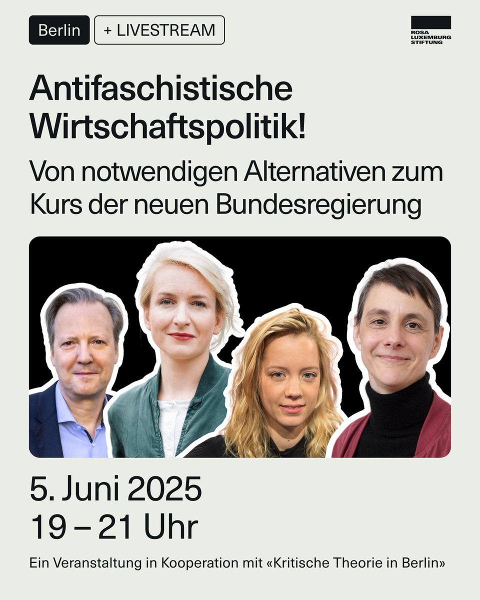📅 Livestream + Berlin | 5.6.
Antifaschistische Wirtschaftspolitik!
Über notwendige Alternativen zum Kurs der neuen Bundesregierung sprechen wir mit <a href="/inesschwerdtner/">Ines Schwerdtner</a> (Parteivorsitzende Die Linke), <a href="/tom_krebs_/">Tom Krebs</a> (Ökonom) &amp; <a href="/carla_reemtsma/">Carla Reemtsma</a> (#FFF) 👇
rosalux.de/veranstaltung/…