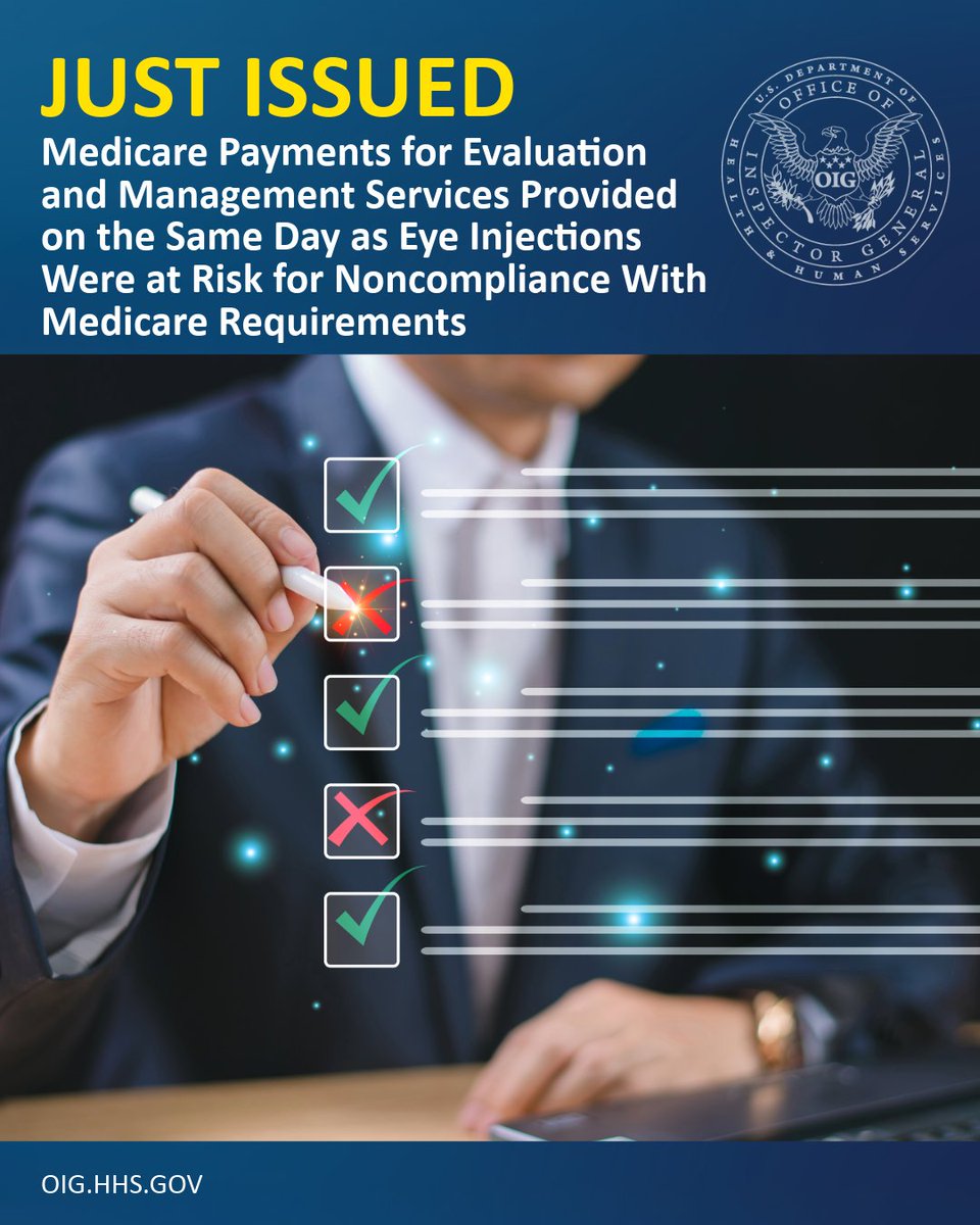 HHS-OIG audit found #Medicare paid $124 million for Evaluation &amp; Management services billed with modifier 25 on the same day as eye injections—bypassing system edits meant to prevent improper payments. Read more: direc.to/fnkF
