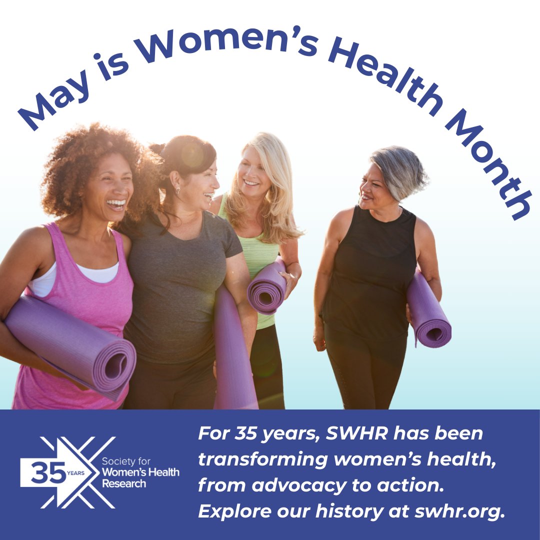 This May we celebrate #WomensHealthMonth – but every month is Women's Health Month at SWHR! For 35 years, SWHR has been transforming women’s health, from advocacy to action. Explore our history at swhr.org/35years &amp; check out our FREE resources at swhr.org/resources