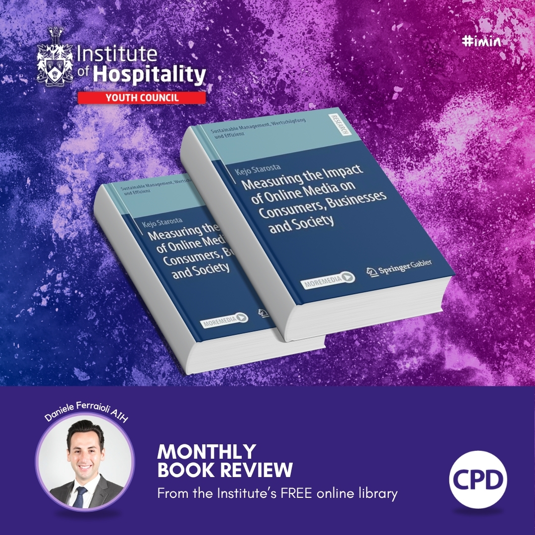 IoH_Online's tweet image. IoH Youth Council member Daniele Ferraioli AIH settled into a cosy corner of the IoH&apos;s #MemberLibrary this month to read &quot;Measuring the Impact of Online Media on Consumers, Businesses and Society&quot; by Kejo Starosta. 
Read his review here instituteofhospitality.org/yc-book-may-20…
#imin #IoH #ebooks