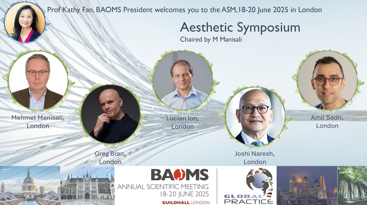 BAOMS (@baomsofficial) on Twitter photo The #Aesthetics #symposium at #BAOMS2025 will be chaired by Mehmet Manisali with Greg Bran, Lucian Ion, Joshi Naresh & Amir Sadri. There is still time to register: baoms.org.uk/professionals/…
#omfs #conference #GlobalPractice
<a href="/KathyFanSurgeon/">Prof KathyFan PhD, FRCSEd, FDS RCSEng, FRCS OMFS</a> <a href="/jtg_baoms/">Junior Trainee Group - BAOMS</a> <a href="/FitOmfs/">OMFS FiT</a> The #Aesthetics #symposium at #BAOMS2025 will be chaired by Mehmet Manisali with Greg Bran, Lucian Ion, Joshi Naresh & Amir Sadri. There is still time to register: baoms.org.uk/professionals/…
#omfs #conference #GlobalPractice
<a href="/KathyFanSurgeon/">Prof KathyFan PhD, FRCSEd, FDS RCSEng, FRCS OMFS</a> <a href="/jtg_baoms/">Junior Trainee Group - BAOMS</a> <a href="/FitOmfs/">OMFS FiT</a>