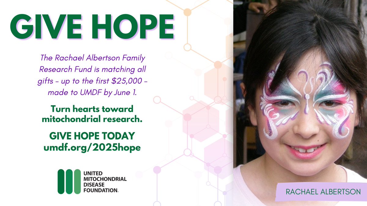 UMDF's tweet image. When you give the Gift of Hope, it’ll be MATCHED. 💚💚 But, time is running out! ⏰⏰ The Rachael Albertson Family Research Fund is matching all gifts – up to $25,000 – made to UMDF by June 1. 🦋Turn Hearts toward #mitoresearch. 
Give the Gift of Hope: umdf.org/2025hope