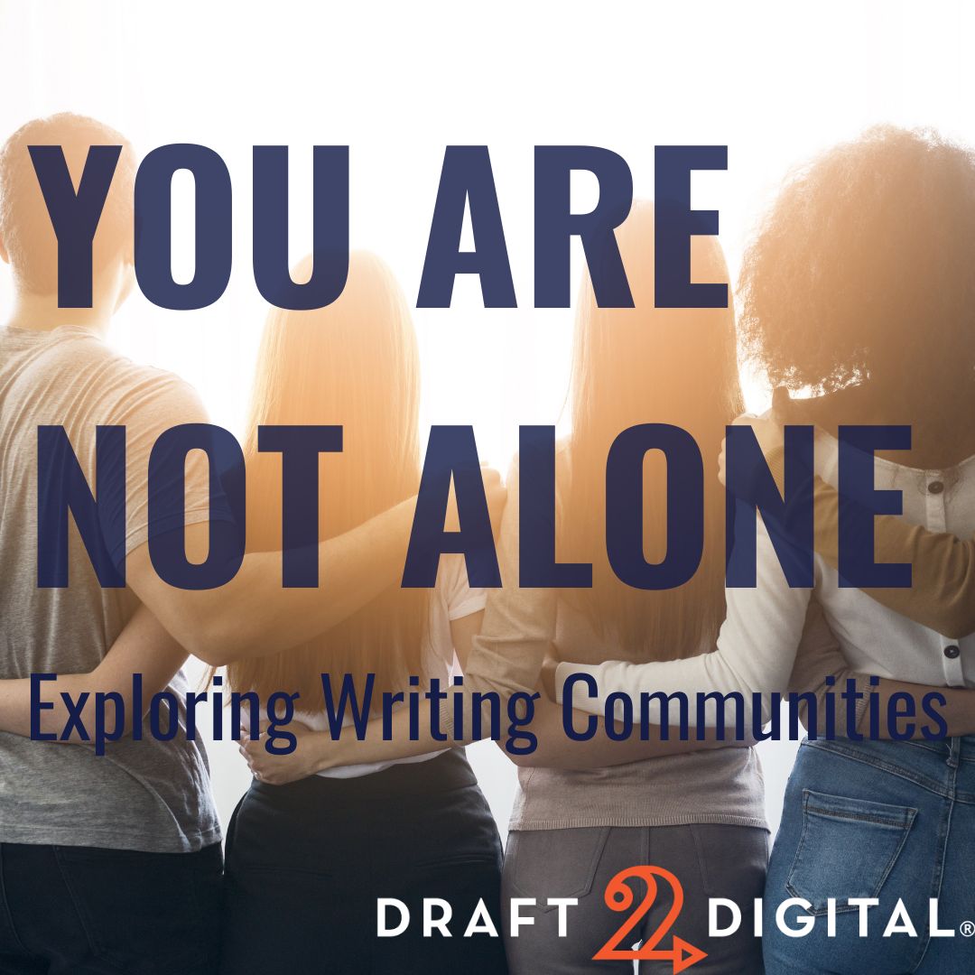 You Are Not Alone: Exploring Writing Communities draft2digital.com/blog/you-are-n…