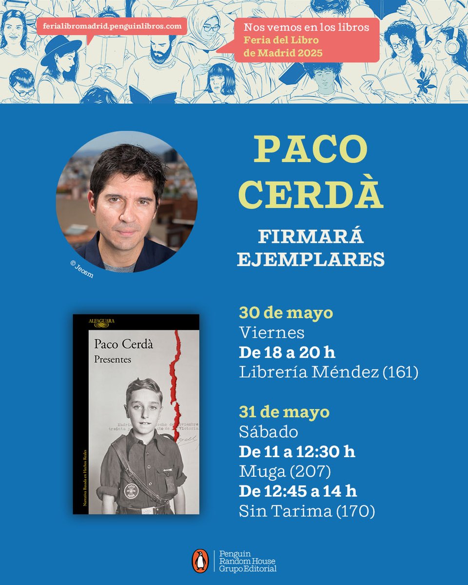Alfaguara (@alfaguaraes) on Twitter photo <a href="/FLMadrid/">Feria del Libro de Madrid</a> <a href="/penguinlibros/">Penguin España 🐧📚</a> <a href="/JoelDicker/">Joel Dicker</a> <a href="/mugalibros/">Librería Muga</a> <a href="/casadellibro/">Casa del Libro</a> <a href="/elcorteingles/">El Corte Inglés</a> <a href="/LaBuenaVidaLib/">La Buena Vida</a> <a href="/sdiazcortes/">Santiago Díaz</a> <a href="/LibreriaCarmen/">LIBRERÍA CARMEN</a> <a href="/FabulaLibreria/">Librería & Atelier Fábula</a> <a href="/libreriavisor/">Visor Libros</a> <a href="/SusanaMGijon/">Susana Martín Gijón</a> <a href="/letras_vino/">Vino a por letras</a> <a href="/Lib_Mujeres/">Librería Mujeres</a> <a href="/laanonimalib/">La Anónima Librería</a> <a href="/manueljabois/">Manuel Jabois</a> <a href="/Olavidelibros/">Olavide | Bar de Libros</a> <a href="/claudiapineiro/">Claudia Piñeiro 💚 🧡</a> <a href="/retirodeletras/">El Retiro de las Letras</a> <a href="/andresneuman/">Andrés Neuman</a> <a href="/LibreriaAlberti/">Librería Alberti</a> <a href="/pradobenjamin/">Benjamín Prado 📚</a> <a href="/libreriajarcha/">Librería Jarcha</a> <a href="/JuanJoseMillas/">Juan José Millás</a> <a href="/Miraguano/">Librería Miraguano.</a> <a href="/Fnac_ESP/">Fnac España</a> <a href="/JuanLuisArsuaga/">Juan Luis Arsuaga</a> <a href="/PasajesLibreria/">Pasajes Librería Internacional</a> <a href="/Mendezlibreria/">Librería Méndez</a> <a href="/Rivasbarrs/">manuel rivas barrós</a> ✍️ Paco Cerdà firmará ⬇️
🗓️ 30 de mayo
⏰18-20h 👉 <a href="/Mendezlibreria/">Librería Méndez</a> (caseta 161)
🗓️ 31 de mayo
⏰11-12:30h 👉 <a href="/mugalibros/">Librería Muga</a> (207)
⏰12:45-14h 👉 <a href="/sintarima/">Sin Tarima Libros</a> (170) <a href="/FLMadrid/">Feria del Libro de Madrid</a> <a href="/penguinlibros/">Penguin España 🐧📚</a> <a href="/JoelDicker/">Joel Dicker</a> <a href="/mugalibros/">Librería Muga</a> <a href="/casadellibro/">Casa del Libro</a> <a href="/elcorteingles/">El Corte Inglés</a> <a href="/LaBuenaVidaLib/">La Buena Vida</a> <a href="/sdiazcortes/">Santiago Díaz</a> <a href="/LibreriaCarmen/">LIBRERÍA CARMEN</a> <a href="/FabulaLibreria/">Librería & Atelier Fábula</a> <a href="/libreriavisor/">Visor Libros</a> <a href="/SusanaMGijon/">Susana Martín Gijón</a> <a href="/letras_vino/">Vino a por letras</a> <a href="/Lib_Mujeres/">Librería Mujeres</a> <a href="/laanonimalib/">La Anónima Librería</a> <a href="/manueljabois/">Manuel Jabois</a> <a href="/Olavidelibros/">Olavide | Bar de Libros</a> <a href="/claudiapineiro/">Claudia Piñeiro 💚 🧡</a> <a href="/retirodeletras/">El Retiro de las Letras</a> <a href="/andresneuman/">Andrés Neuman</a> <a href="/LibreriaAlberti/">Librería Alberti</a> <a href="/pradobenjamin/">Benjamín Prado 📚</a> <a href="/libreriajarcha/">Librería Jarcha</a> <a href="/JuanJoseMillas/">Juan José Millás</a> <a href="/Miraguano/">Librería Miraguano.</a> <a href="/Fnac_ESP/">Fnac España</a> <a href="/JuanLuisArsuaga/">Juan Luis Arsuaga</a> <a href="/PasajesLibreria/">Pasajes Librería Internacional</a> <a href="/Mendezlibreria/">Librería Méndez</a> <a href="/Rivasbarrs/">manuel rivas barrós</a> ✍️ Paco Cerdà firmará ⬇️
🗓️ 30 de mayo
⏰18-20h 👉 <a href="/Mendezlibreria/">Librería Méndez</a> (caseta 161)
🗓️ 31 de mayo
⏰11-12:30h 👉 <a href="/mugalibros/">Librería Muga</a> (207)
⏰12:45-14h 👉 <a href="/sintarima/">Sin Tarima Libros</a> (170)