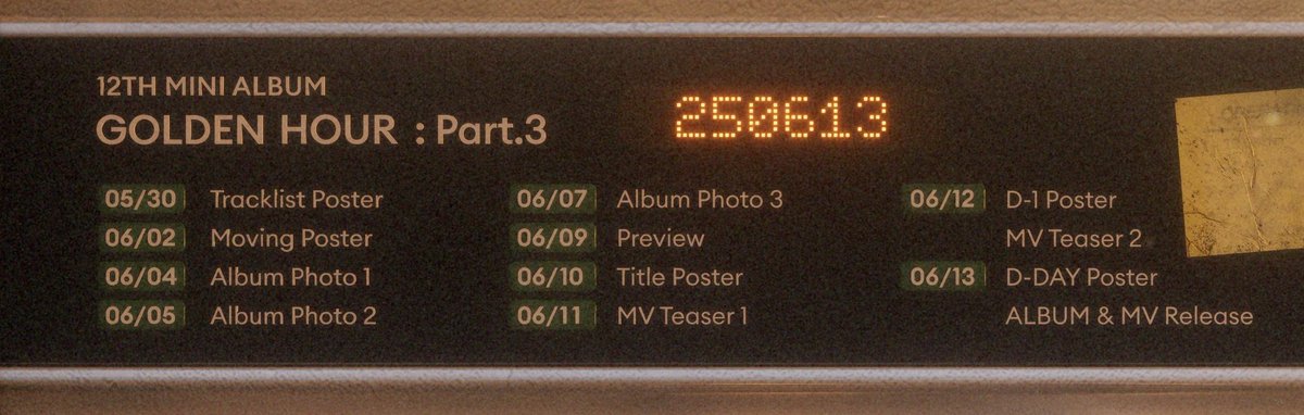 GOLDEN HOUR : Part.3 Promotion Map

5.30 - Tracklist Poster
6.02 - Moving Poster
6. 04 - Album Photo 1
6. 05 - Album Photo 2
6. 07 - Album Photo 3
6. 09 - Preview
6. 10 - Title Poster
6. 11 - MV Teaser 1
6. 12 - MV Tease 2
6. 13 - D-DAY Poster, Album &amp; MV release 

#ATEEZ