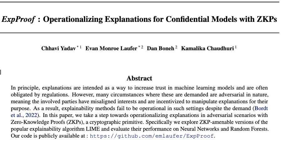 Chhavi Yadav (@chhaviyadav_) on Twitter photo Want a 5-min break from RL?? Bringing to you my latest paper, to be presented at <a href="/icmlconf/">ICML Conference</a> this July -- ‘ExpProof : Operationalizing Explanations for Confidential Models with ZKPs’
Explanations, though starting out as a debugging tool, are now proposed as a means to prove Want a 5-min break from RL?? Bringing to you my latest paper, to be presented at <a href="/icmlconf/">ICML Conference</a> this July -- ‘ExpProof : Operationalizing Explanations for Confidential Models with ZKPs’
Explanations, though starting out as a debugging tool, are now proposed as a means to prove