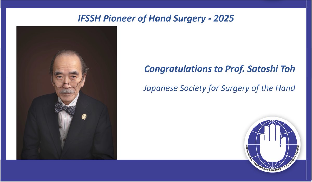 IFSSHand's tweet image. Honoring a legacy of excellence 👏 Prof. Satoshi Toh named IFSSH Pioneer of Hand Surgery 2025 — a well-deserved recognition for a lifetime of dedication and impact.🙌 #HandSurgery #IFSSH2025