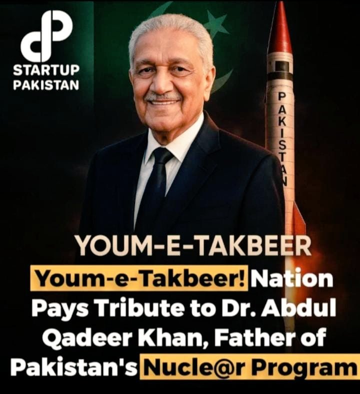 YOUM-E-TAKBEER
Youm-e-Takbeer! Nation Pays Tribute to Dr.Abdul Qadeer Khan, Father of Pakistan's  Nucle@r program 
#Pakistan #NuclearPower