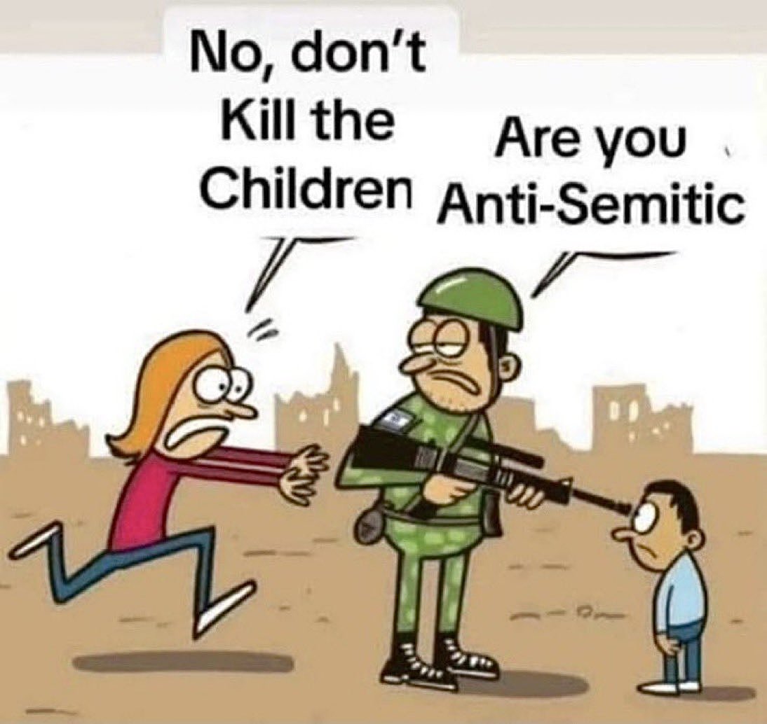 It is reprehensible how corrupt governments weaponize identity politics to try to get away with mass murder. Standing up for Palestinian children does not mean you are anti-Semitic. It means you are a decent human being who is against the mass slaughter of innocent children.