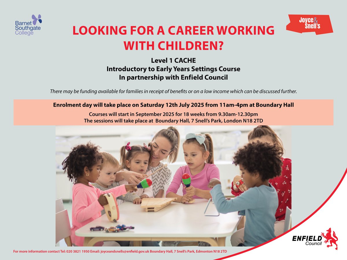 Enfield Council (@enfieldcouncil) on Twitter photo Are you looking for a career working with children?
Sign up to Level 1 CACHE Introductory to Early Years Settings Course.
Starting in September 2025 sessions run from 9.30 am to 12.30 pm at N18 2TD.
For more information:
020 3821 1950
joyceandsnells@enfield.gov.uk Are you looking for a career working with children?
Sign up to Level 1 CACHE Introductory to Early Years Settings Course.
Starting in September 2025 sessions run from 9.30 am to 12.30 pm at N18 2TD.
For more information:
020 3821 1950
joyceandsnells@enfield.gov.uk