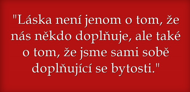 Den1c3k's tweet photo. "Láska není jenom o tom, že nás někdo doplňuje, ale také o tom, že jsme sami sobě doplňující se bytosti." #cteni #knihy https://t.co/QnpfA1Bmnl