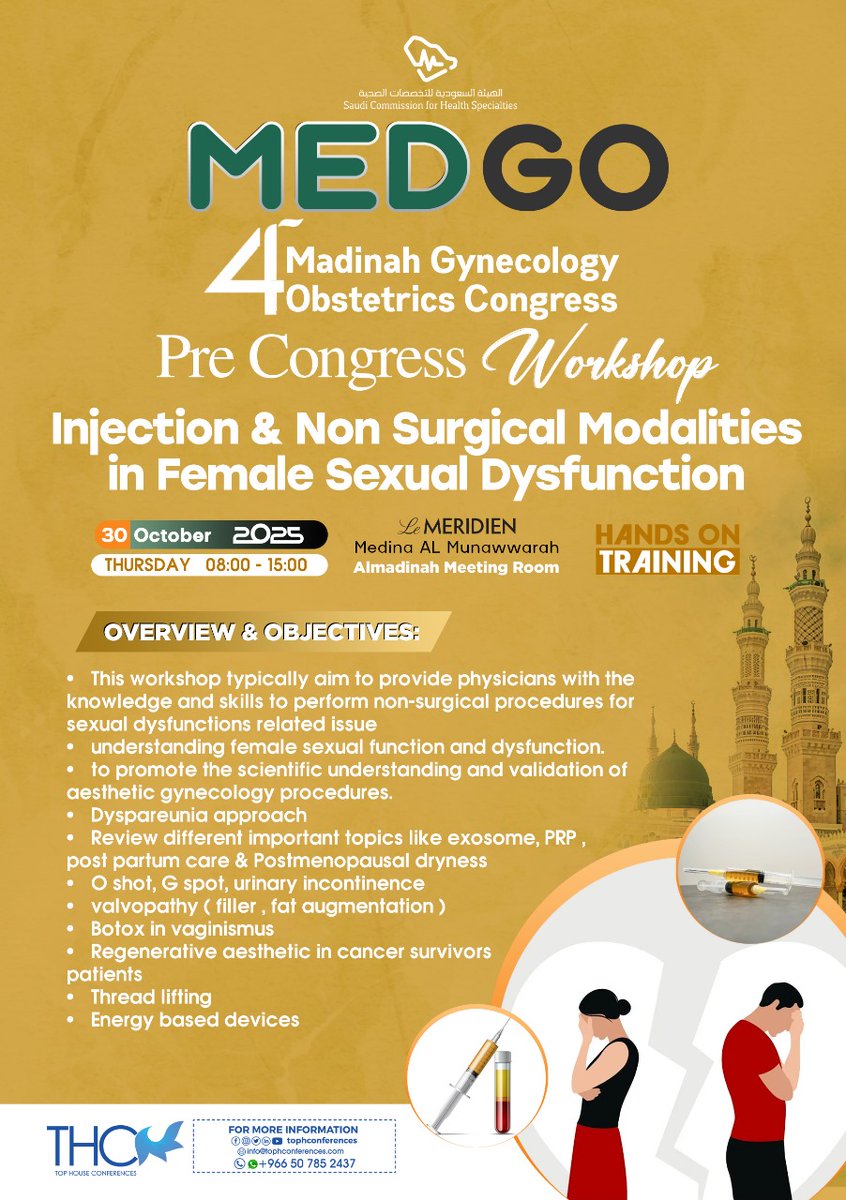 Top House Conferences (@tophconferences) on Twitter photo Medgo😍
Per Congress Workshop
Injection & Non-Surgical Modalities in Female Sexual Dysfunction
30-Oct-2025
Thursday:8:00-15:00
📍le Meridien Medina Hotel-Almadinah Meeting Room
CME
Hands on Training
Limited seats
For Registration:medgo-ksa.com/workshops/
☎️:0507852437
<a href="/AliHibshi/">د. علي الحبشي</a> Medgo😍
Per Congress Workshop
Injection & Non-Surgical Modalities in Female Sexual Dysfunction
30-Oct-2025
Thursday:8:00-15:00
📍le Meridien Medina Hotel-Almadinah Meeting Room
CME
Hands on Training
Limited seats
For Registration:medgo-ksa.com/workshops/
☎️:0507852437
<a href="/AliHibshi/">د. علي الحبشي</a>