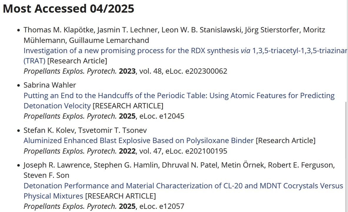 Most accessed paper in Propellants, Explosives and Pyrotechnics in April 2025? No. 1 = Klapötke group paper. Congrats to former Klapötke group member Sabrina Wahler who is no. 2.