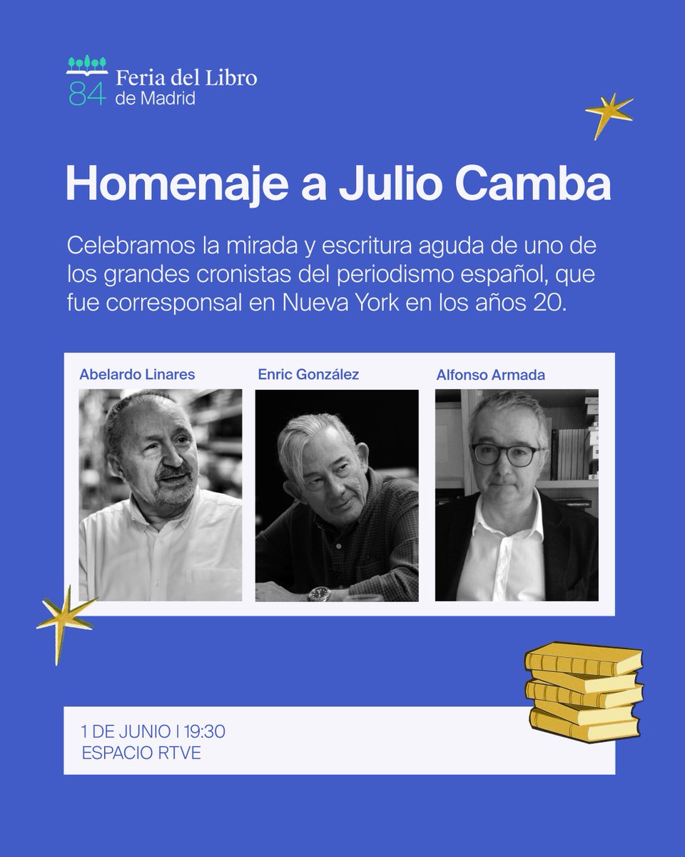 📍 Homenaje a Julio Camba
🗓 Domingo 1 de junio | 🕢 19:30 h
📌 Espacio RTVE – Feria del Libro de Madrid (<a href="/FLMadrid/">Feria del Libro de Madrid</a>)
🗣Participan: Enric González, Alfonso Armada y Abelardo Linares.