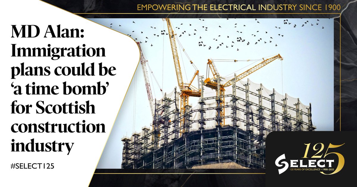 The UK Government’s tough new immigration plans are “a ticking time bomb” for Scottish construction which could cause an exodus of workers and leave the sector with a huge skills gap, SELECT MD Alan Wilson has warned. #SELECT125

👉Read the full story: bit.ly/exodus-alert