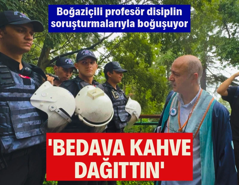 Boğaziçi Üniversitesi Öğretim Üyesi Prof. Dr. Tuna Tuğcu soruşturmalarla boğuşuyor: 'Bedava kahve dağıttın'
 
nefes.com.tr/bogazicili-pro…