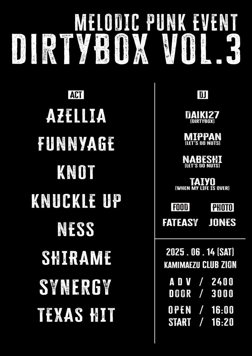 _KNUCKLE_UP's tweet photo. タイムテーブル解禁✊🏼🔥

2025.6.14(Sat)

DirtyBox Vol.3 @ KAMIMAEZU Club Zion
OPEN/START 16:00/16:20

KNUCKLE UPはトッパーの16:20から出演します！！！
約2年ぶりのライブぶちかまします✊🏼
取り置きはDMまで💁🏼‍♂️ https://t.co/bXmKlFxD57