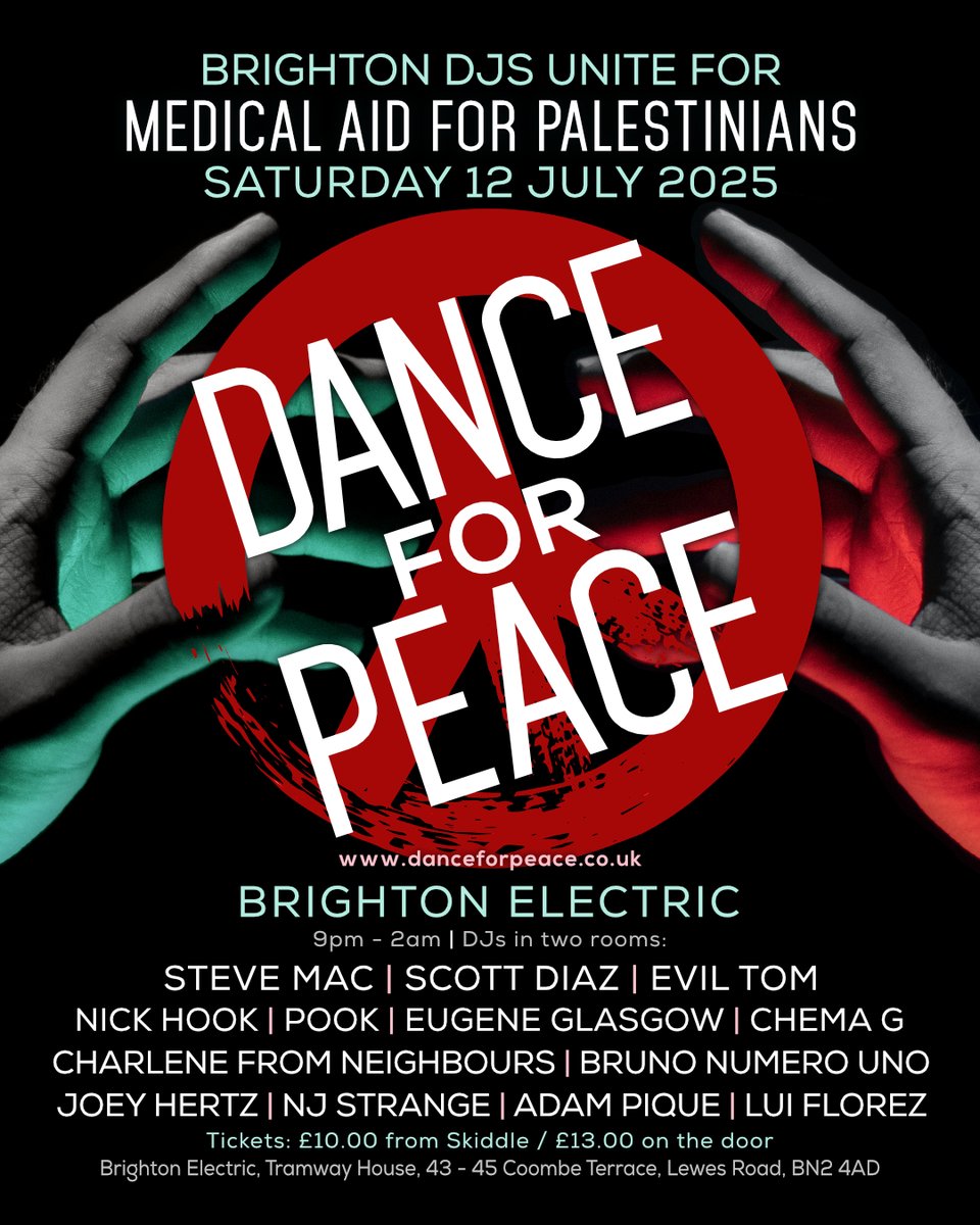 Dance For Peace (@dance4peacenow) on Twitter photo DANCE FOR PEACE at Brighton Electric <a href="/BEstudios/">Brighton Electric</a> on 12th July.
All proceeds to MEDICAL AID FOR PALESTINIANS - <a href="/MedicalAidPal/">Medical Aid for Palestinians</a>
DJs include: <a href="/mrstevemac/">Steve Mac</a> #ScottDiaz #EvilTom <a href="/DJNickHook/">Nick Hook</a> <a href="/_POoK/">Matt Pook</a> <a href="/brunonumerouno/">Bruno Esteves</a> & more
Early-bird tickets are £8 from <a href="/skiddle/">Skiddle</a> - skiddle.com/e/40956732 DANCE FOR PEACE at Brighton Electric <a href="/BEstudios/">Brighton Electric</a> on 12th July.
All proceeds to MEDICAL AID FOR PALESTINIANS - <a href="/MedicalAidPal/">Medical Aid for Palestinians</a>
DJs include: <a href="/mrstevemac/">Steve Mac</a> #ScottDiaz #EvilTom <a href="/DJNickHook/">Nick Hook</a> <a href="/_POoK/">Matt Pook</a> <a href="/brunonumerouno/">Bruno Esteves</a> & more
Early-bird tickets are £8 from <a href="/skiddle/">Skiddle</a> - skiddle.com/e/40956732