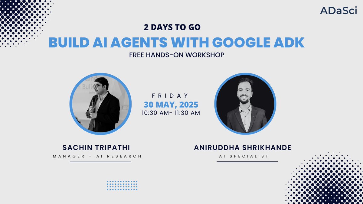 Build real AI agents using Google ADK — for FREE!

Hands-on workshop led by industry pros. Learn to create smart, tool-using agents with practical skills you can apply right away.

🔗 Register: adasci.org/continuous-lea…