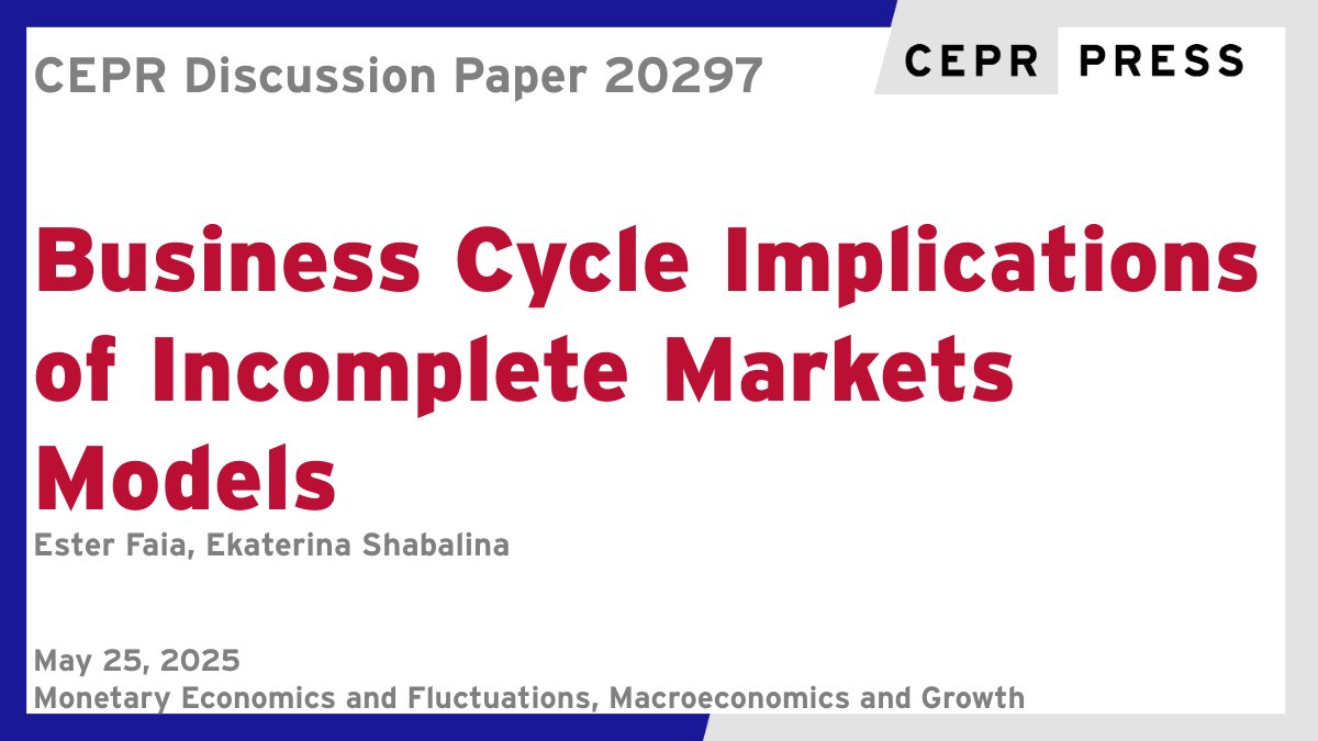 CEPR (@cepr_org) on Twitter photo New CEPR Discussion Paper - DP20297
Business Cycle Implications of Incomplete Markets Models
Ester Faia <a href="/goetheuni/">Goethe-Universität</a>, <a href="/ShabalinaKate/">Ekaterina Shabalina</a> <a href="/RBAInfo/">Reserve Bank of Australia</a>
ow.ly/rtYf50VYJih
#CEPR_MEF #CEPR_MG #EconTwitter New CEPR Discussion Paper - DP20297
Business Cycle Implications of Incomplete Markets Models
Ester Faia <a href="/goetheuni/">Goethe-Universität</a>, <a href="/ShabalinaKate/">Ekaterina Shabalina</a> <a href="/RBAInfo/">Reserve Bank of Australia</a>
ow.ly/rtYf50VYJih
#CEPR_MEF #CEPR_MG #EconTwitter