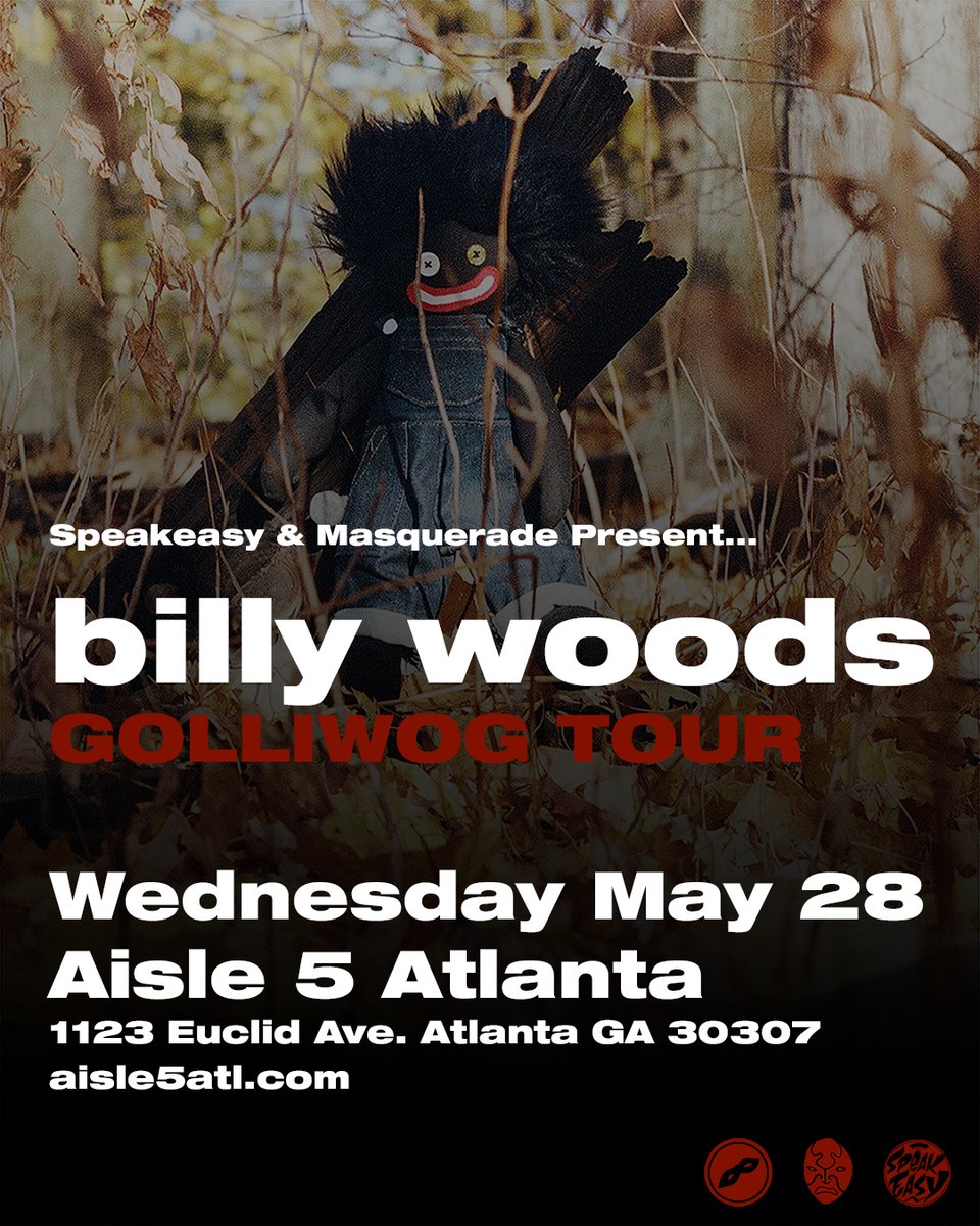 AISLE 5 (@aisle5atl) on Twitter photo TONIGHT :: billy woods GOLLIWOG Tour comes to Aisle 5.
seetickets.us/billywoodsa5
<a href="/BackwoodzHipHop/">Backwoodz Studioz</a> <a href="/SpeakeasyPromo/">Speakeasy Promotions</a> TONIGHT :: billy woods GOLLIWOG Tour comes to Aisle 5.
seetickets.us/billywoodsa5
<a href="/BackwoodzHipHop/">Backwoodz Studioz</a> <a href="/SpeakeasyPromo/">Speakeasy Promotions</a>