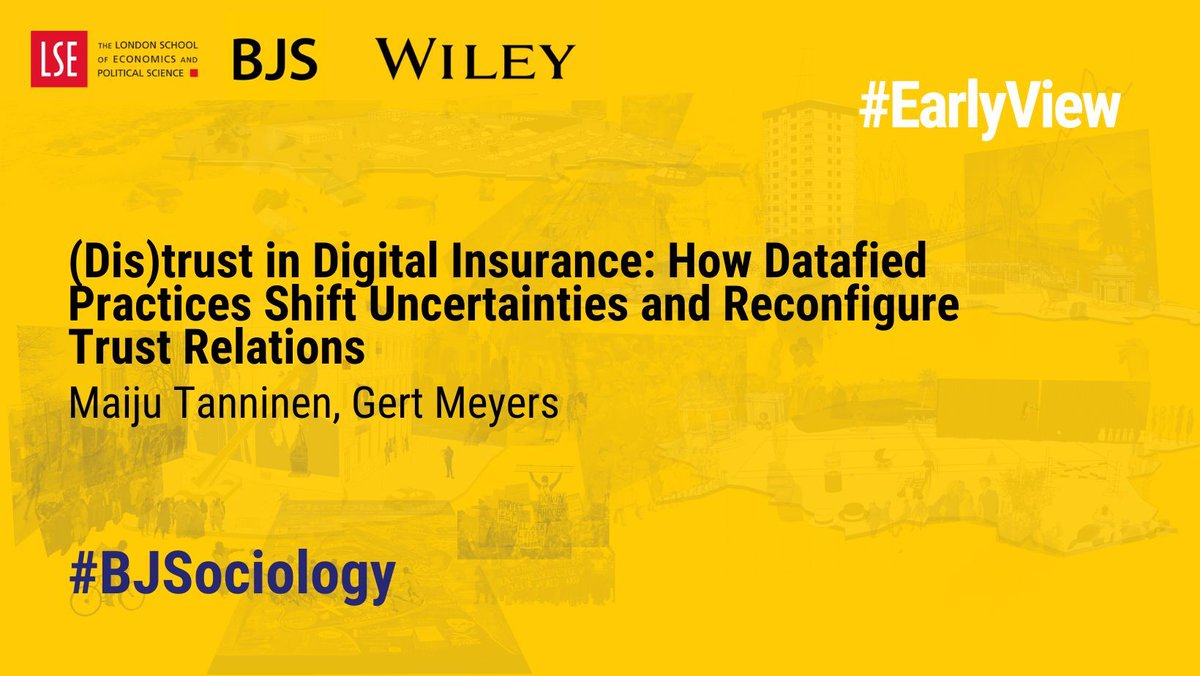This article by Maiju Tanninen and Gert Meyers examines how trust relations are reconfigured by the introduction of digital technologies and data, developments that could enable new ways to calculate, price and manage risks. 

#EarlyView in #BJS ➡️ buff.ly/PuAk3vY