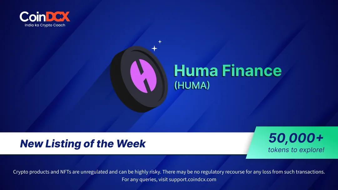 CoinDCXAssets (@coindcxassets) on Twitter photo Not a human, but Huma Finance (HUMA) is coming to CoinDCX.
HUMA is here to redefine cross-border payment financing. However, before investing, always DYOR.
<a href="/humafinance/">Huma Finance 🟣</a>
#CoinDCXListing #50kTokensOnCoinDCX
Disclaimer: Crypto products and NFTs are unregulated and can be highly Not a human, but Huma Finance (HUMA) is coming to CoinDCX.
HUMA is here to redefine cross-border payment financing. However, before investing, always DYOR.
<a href="/humafinance/">Huma Finance 🟣</a>
#CoinDCXListing #50kTokensOnCoinDCX
Disclaimer: Crypto products and NFTs are unregulated and can be highly