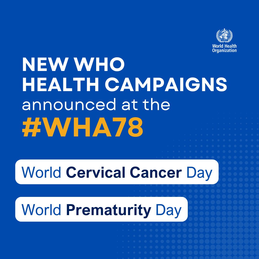 <a href="/WHO_Europe/">WHO/Europe</a> <a href="/pahowho/">PAHO/WHO</a> <a href="/WHOWPRO/">World Health Organization (WHO) Western Pacific</a> <a href="/WHOAFRO/">WHO African Region</a> <a href="/WHOSEARO/">World Health Organization South-East Asia</a> <a href="/WHOEMRO/">WHO Regional Office for the Eastern Mediterranean</a> Member States established World #CervicalCancer Day and World #Prematurity Day as official WHO health campaigns. #WHA78