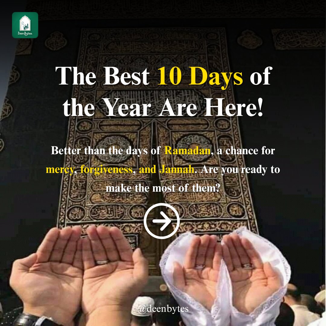 Deenbytes's tweet photo. ๐ The first 10 days of Dhul Hijjah are the most beloved to Allah โ even more than the days of Ramadan. (PT.1)
โ
Pray on time
๐
Fast, esp. Arafah
๐ฌ Do Dhikr
๐คฒ Make Duโa
๐ Recite Qurโan
โค๏ธ Give Sadaqah
#DhulHijjah #DeenBytes #FaithGoals #Arafah #IslamicReminder https://t.co/7sxnIDIGLq