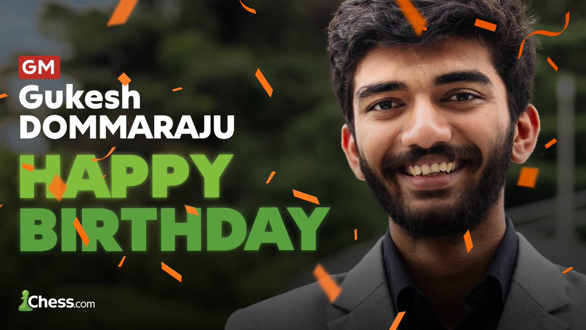 Chess.com - India (@chesscom_in) on Twitter photo 🎂 Splendid Birthday greetings to 🇮🇳 World Champion GM Gukesh Dommaraju! (<a href="/DGukesh/">Gukesh D</a>) 🎂 Splendid Birthday greetings to 🇮🇳 World Champion GM Gukesh Dommaraju! (<a href="/DGukesh/">Gukesh D</a>)