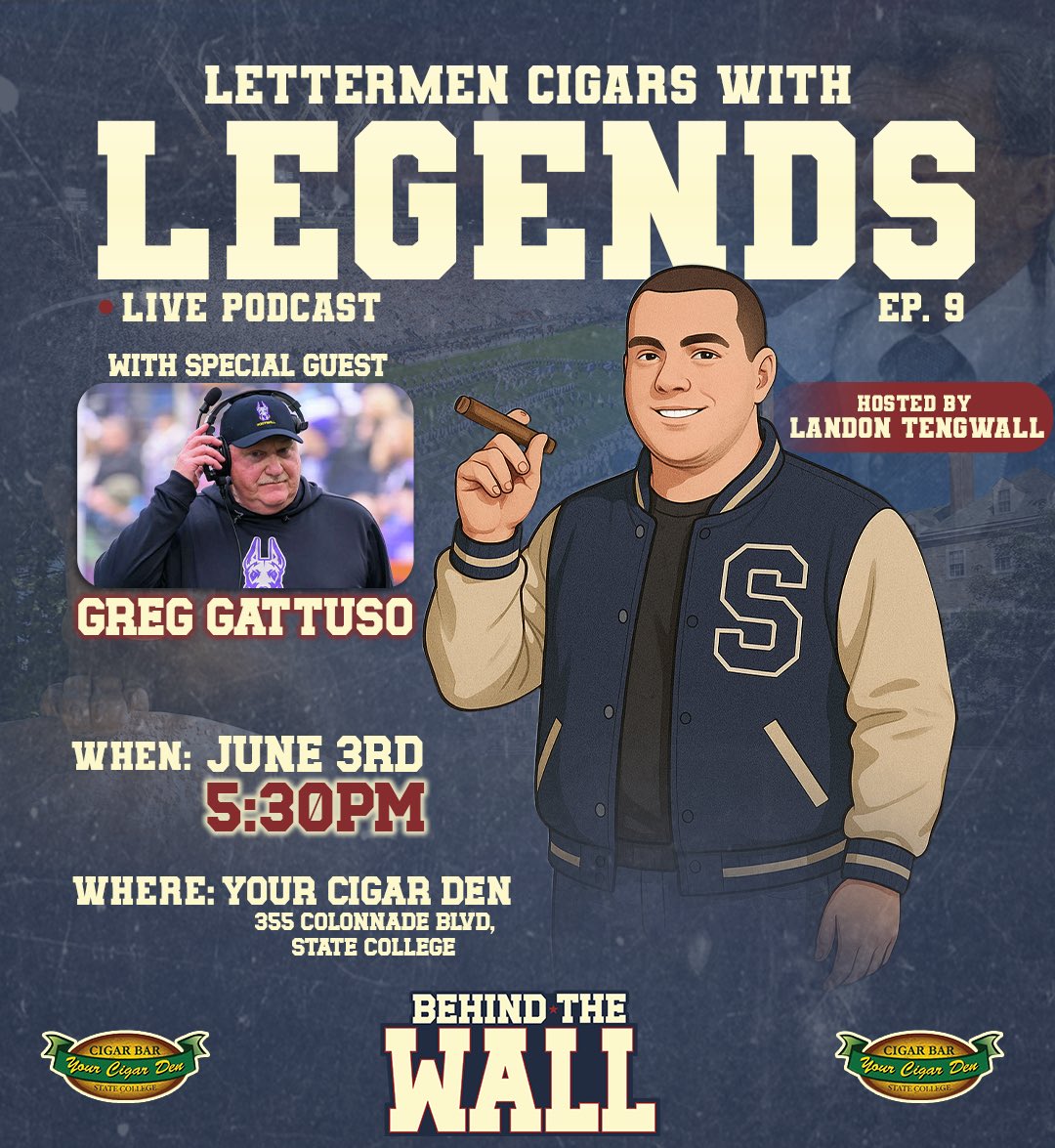 Tuesday June 3rd at 5:30pm I will be sitting down with Penn State National Champion AND current Assistant Coach of the Penn State Football team Greg Gattuso! Don’t miss it at Your Cigar Den on North Atherton