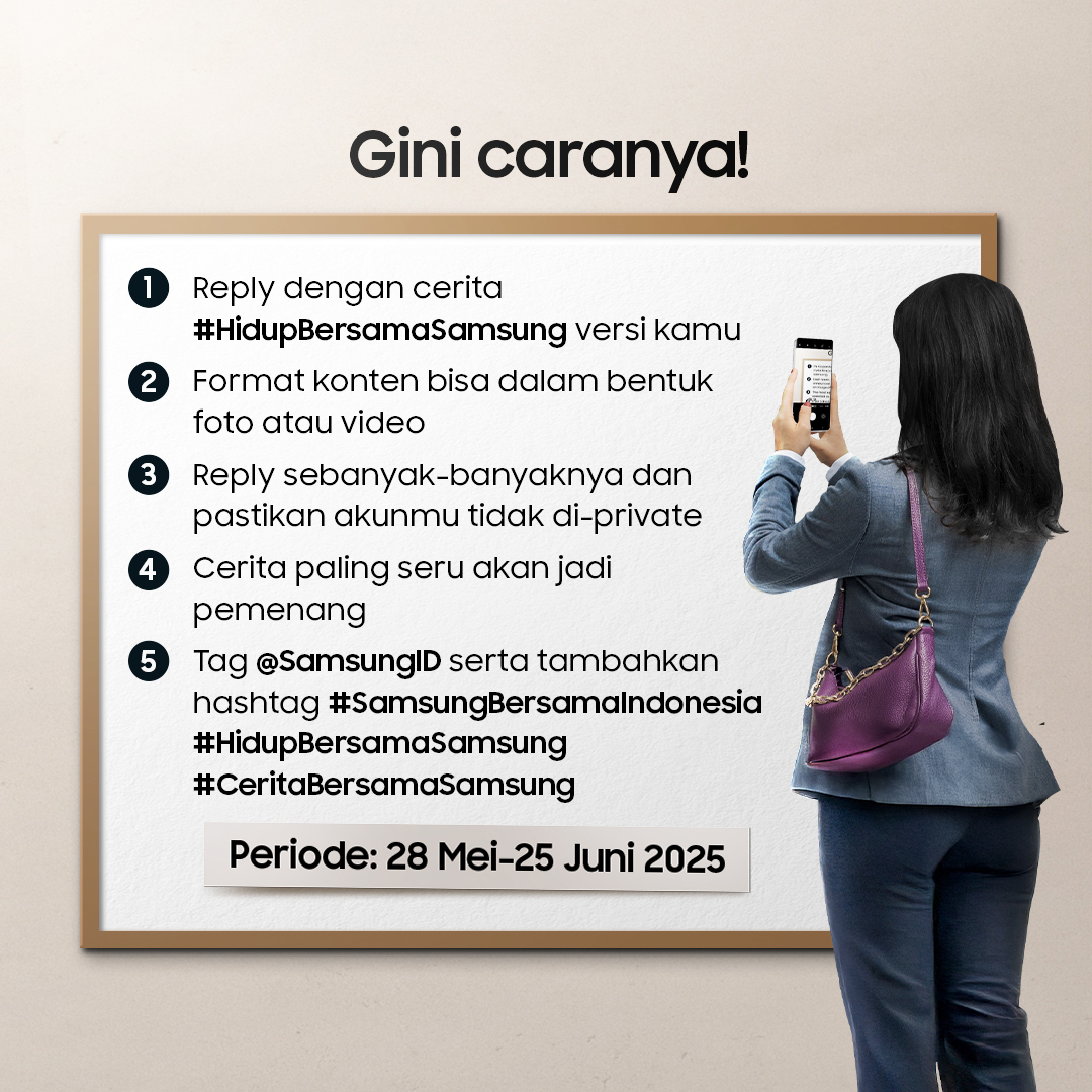 samsungID's tweet image. CARA GAMPANG DAPATKAN GALAXY GRATIS ⬇️

Reply dengan cerita #HidupBersamaSamsung versi kamu, yang paling seru, untuk menangkan 1 unit Galaxy terbaru dan 4 unit Galaxy M15 🎁

Cek selengkapnya di sini 🎉

#SamsungBersamaIndonesia
#CeritaBersamaSamsung
