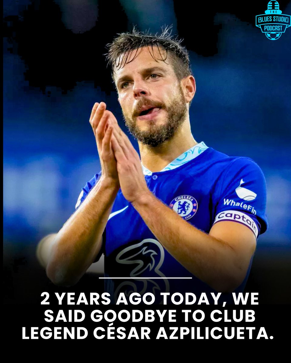 Thebluestudios1's tweet photo. 🫡💙 Two years ago today, Chelsea bid farewell to one of its greatest servants — César Azpilicueta. 

A true leader, a warrior, and a legend. Thank you for everything, Azpi. 💫🔵 

#Azpilicueta #ChelseaLegend #ThankYouAzpi #CFC #BluesForever https://t.co/xTQ3qqkQhf