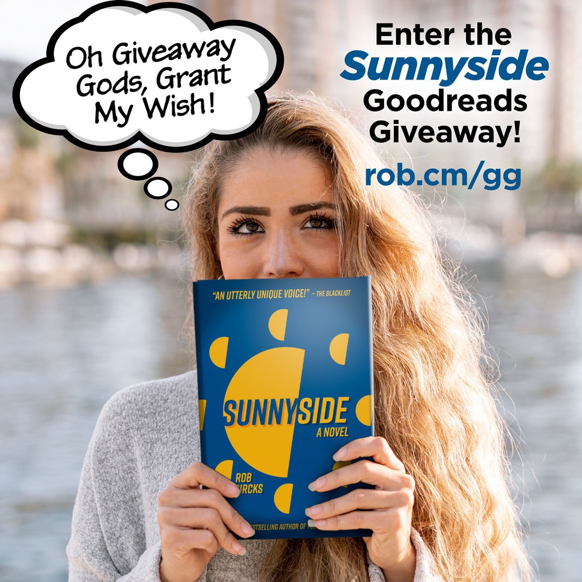 Enter the Goodreads Giveaway and win a free e-book copy of my brand-new novel, Sunnyside!
rob.cm/gg