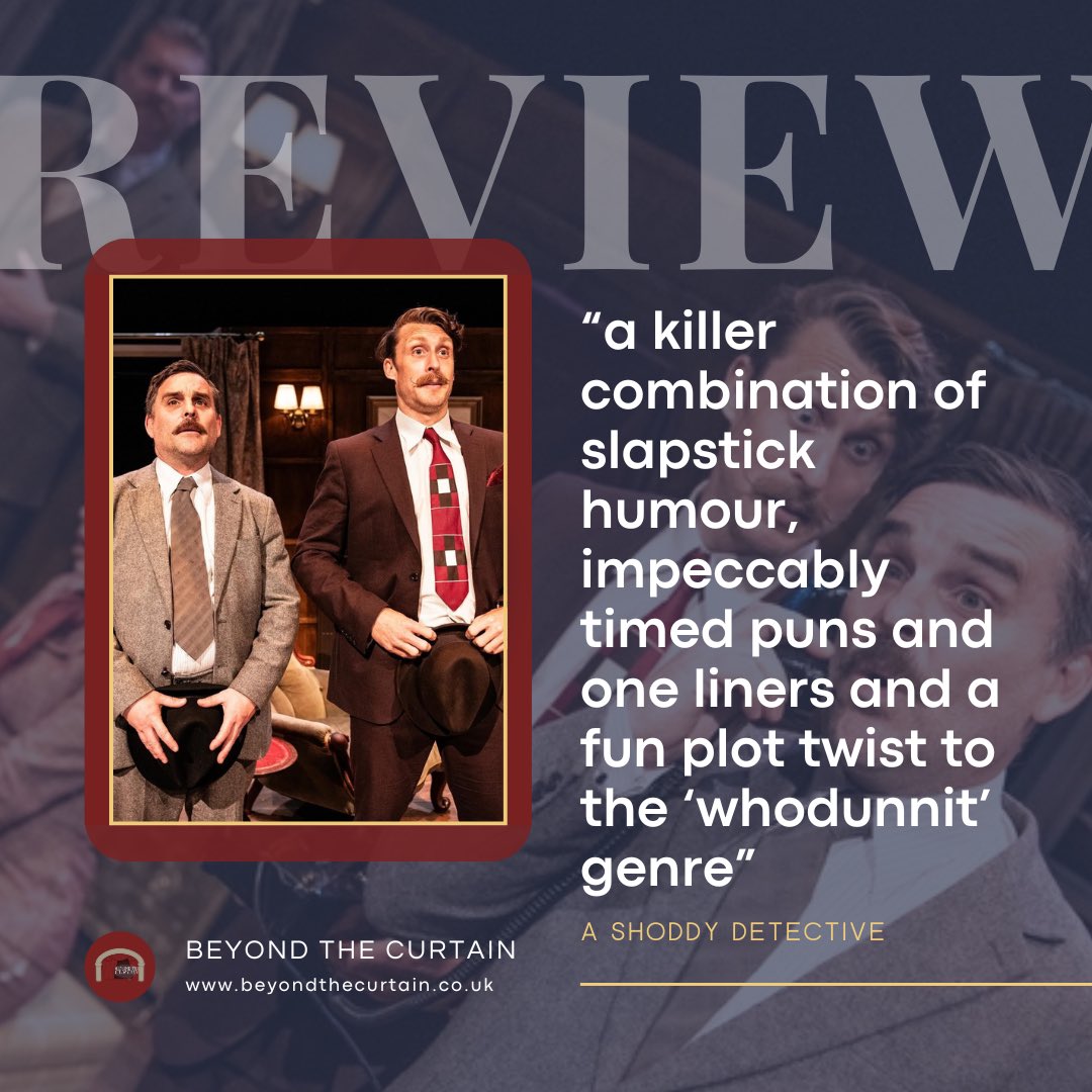 “An outrageously funny and brand new murder-mystery comedy”
⭐️⭐️⭐️⭐️.5

Beth reviews A Shoddy Detective at <a href="/The_Garrick/">Lichfield Garrick 🎭</a> as past of an extensive UK Tour.

beyondthecurtain.co.uk/2025/05/a-shod…