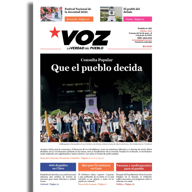 📰 Portada VOZ 3273

✊🏾 Paro nacional: que el pueblo decida
✋🏽😢 Que pare la matanza en Gaza
😡 800 despidos en Claro
💉 Vacunas y medicamentos para el pueblo
🤹🏼‍♀🗣 Festival Nacional de la Juventud 2025
☭ El grafiti del debate

🧵1/10