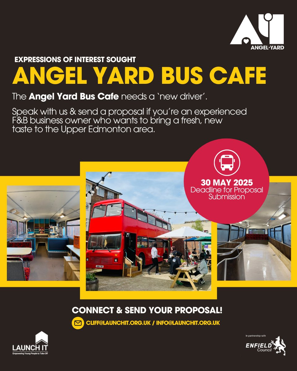 🚍 New Call Out for the Angel Yard Bus Café!

Are you a food &amp; beverage entrepreneur looking for a unique space? We're inviting proposals to operate the bus café at Angel Yard, N18 2FD.

Inquire further: info@launchit.org.uk

Deadline: 30 May 2025

<a href="/LaunchIt_UK/">Launch It</a>