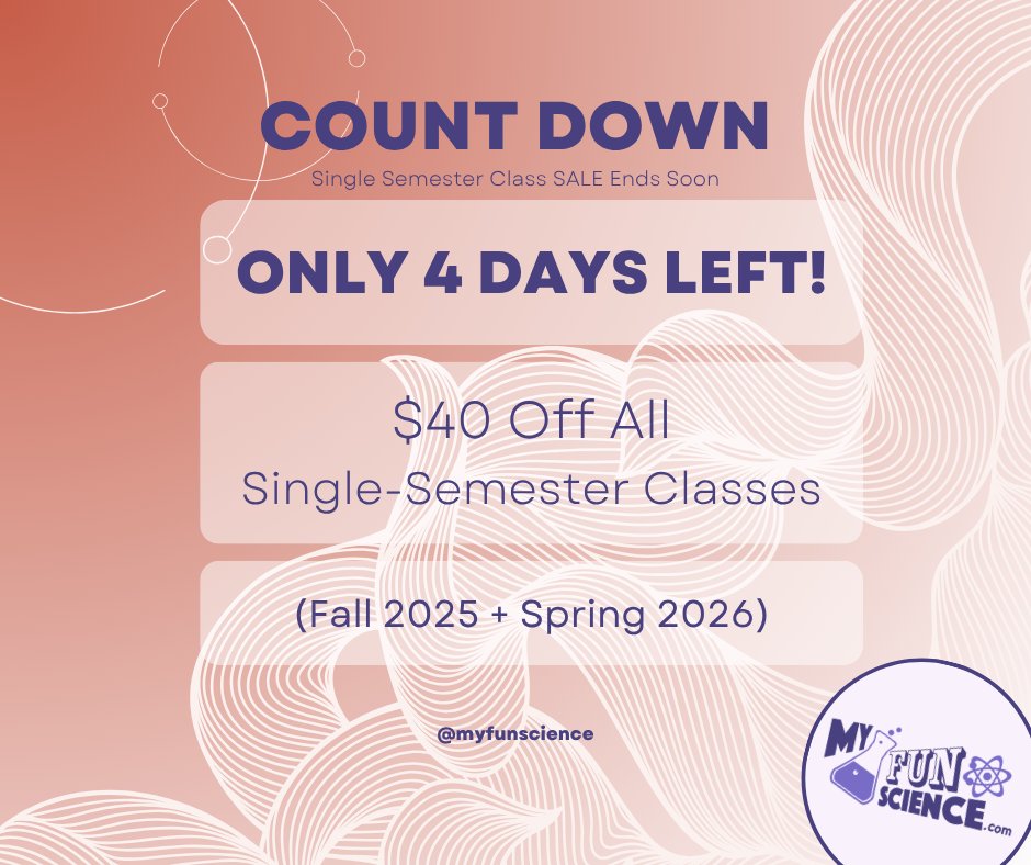 myfunscience's tweet image. ⏳ Only 4 days left!
🎉 All single-semester classes for Fall 2025 &amp;amp; Spring 2026 are $40 OFF through May 31!
Perfect for planning ahead, trying new subjects &amp;amp; lightening your homeschool load.
👉 myfunscience.com
#HomeschoolDeals #MyFunScience