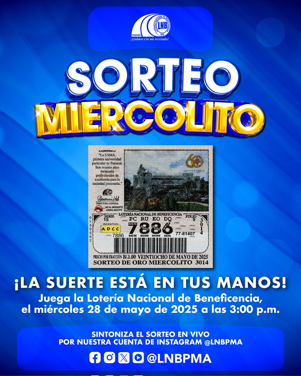 Los billetes y chances del Sorteo Miercolito del 28 de mayo de 2025, destacan en su impresión, loa  "60 años de Aniversario de la Universidad Santa Maria la Antigua "  
¡FELICIDADES!🎉

💸💸¡BUENA SUERTE A TODOS! 💸💸