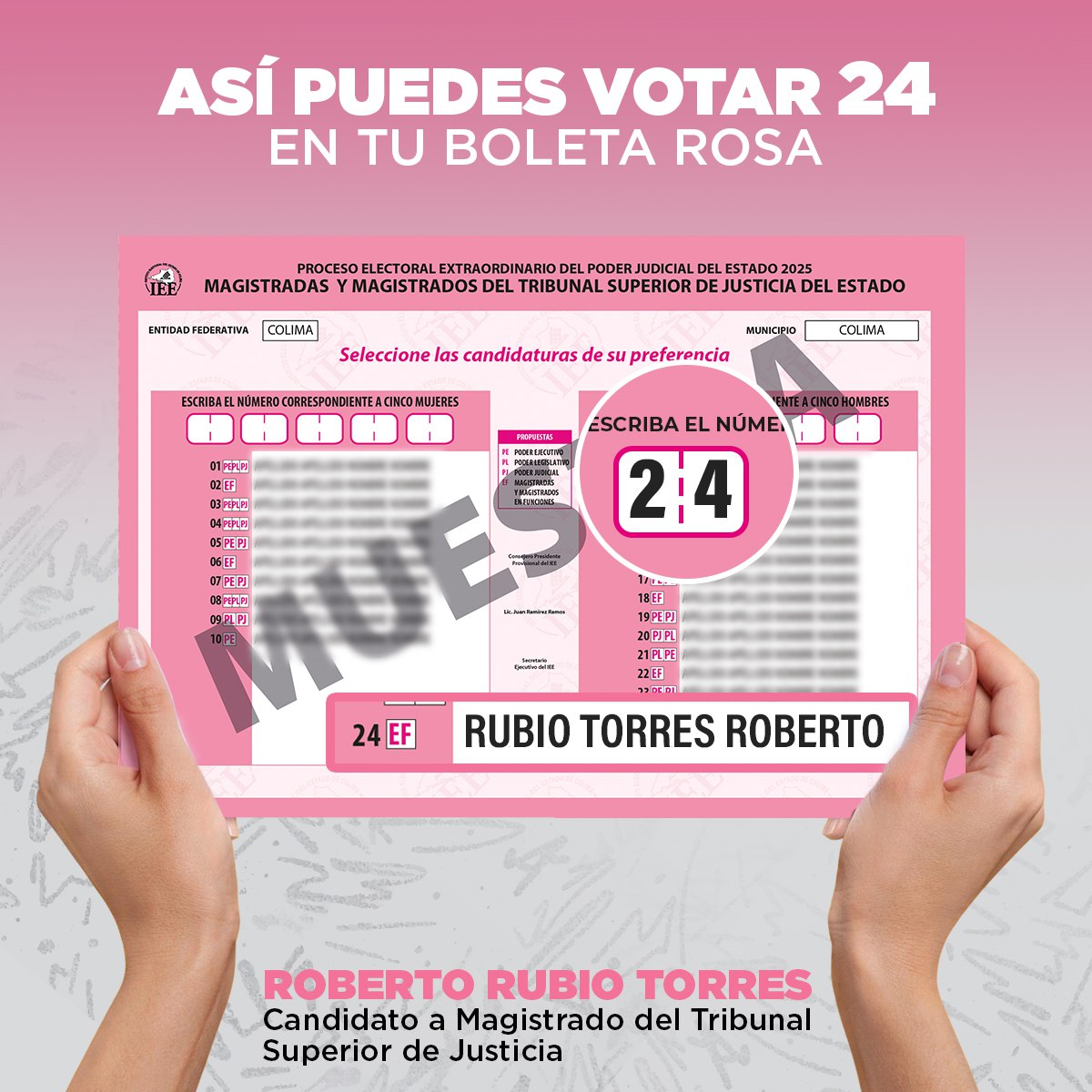 robertort1978's tweet image. Ubica tu boleta rosa y márcala así: 

Juntos haremos la diferencia en el Poder Judicial.

#RobertoRubio #BoletaRosa #24
#PoderJudicial #EleccionesPoderJudicial #Colima