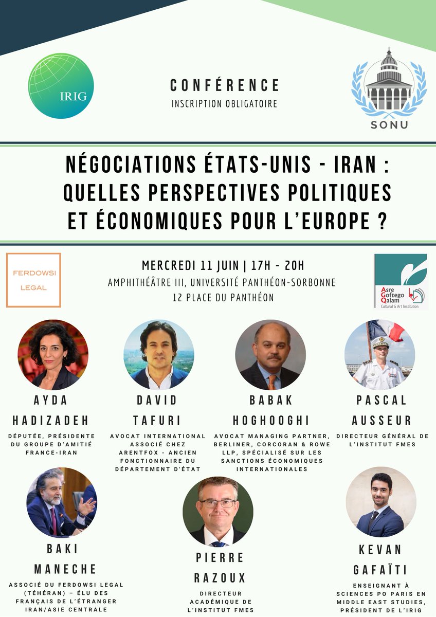 🚨CONFÉRENCE NUCLÉAIRE IRANIEN🚨

L'#Iran et les #USA vont-ils parvenir à un accord sur le #nucléaire ? 🇮🇷🤝🇺🇸

📆Mercredi 11 juin
⏰17h-20h
📍Amphithéâtre III, Campus Panthéon, 12 place du Panthéon, Université Panthéon-Sorbonne
👉Inscription obligatoire : lnkd.in/eTj788Pn