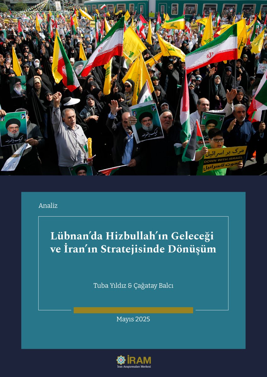 İran Araştırmaları Merkezi - İRAM (@iramcenter) on Twitter photo 📑Analiz | Lübnan’da Hizbullah’ın Geleceği ve İran’ın Stratejisinde Dönüşüm
✍️ Dr. Tuba Yıldız (<a href="/tuubay_/">Tuba Yıldız</a>) & Dr. Çağatay Balcı (<a href="/CagatayBALCI__/">Dr. Çağatay BALCI</a>)
iramcenter.org/lubnanda-hizbu…
#Iran #Hizbullah #Hamas #Suriye #Nasrallah #Lübnan 📑Analiz | Lübnan’da Hizbullah’ın Geleceği ve İran’ın Stratejisinde Dönüşüm
✍️ Dr. Tuba Yıldız (<a href="/tuubay_/">Tuba Yıldız</a>) & Dr. Çağatay Balcı (<a href="/CagatayBALCI__/">Dr. Çağatay BALCI</a>)
iramcenter.org/lubnanda-hizbu…
#Iran #Hizbullah #Hamas #Suriye #Nasrallah #Lübnan