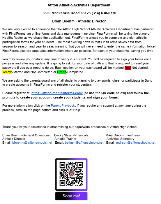 Final Forms registration is in full swing and directions are attached. We are still working out the logistics for the Athletic Fees, so don't worry about that right now. Thank you to those who have already registered.
