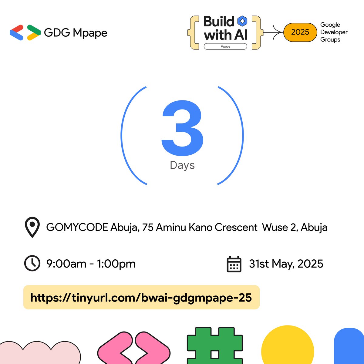 It's a 3-days Countdown to Build With AI Mpape🔊

Register here: tinyurl.com/bwai-gdgmpape-…